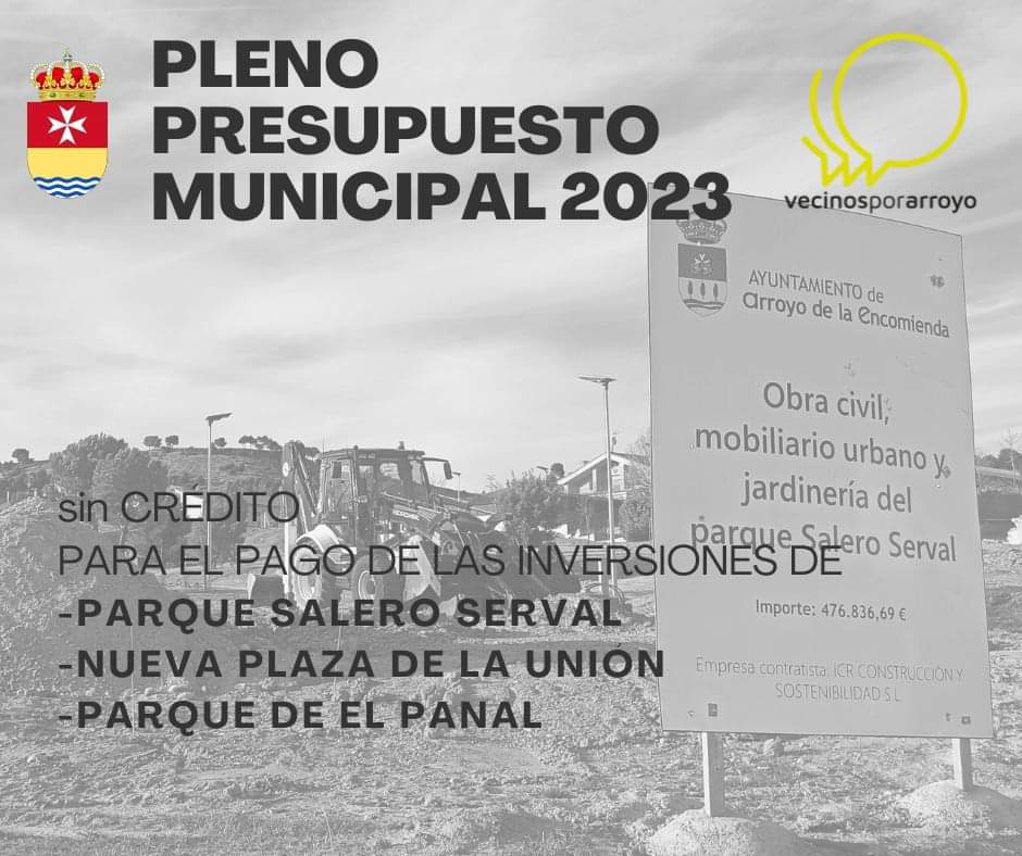 ¿En qué afecta la aprobación del Presupuesto Municipal en el pago de las inversiones de 2022? Vecinos por Arroyo te lo cuenta.